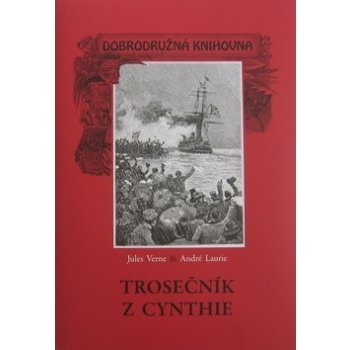 Trosečník z Cynthie - Jules Verne, André Laurie