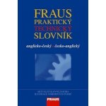 Anglicko-český a česko-anglický praktický technický - Hynek Jiří Ing.,PhD. – Hledejceny.cz