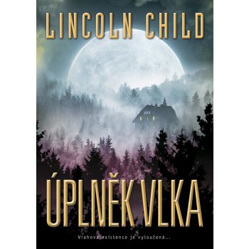 Úplněk vlka - Child Lincoln