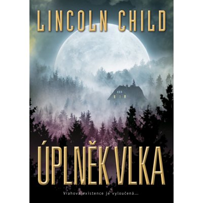 Úplněk vlka - Child Lincoln – Hledejceny.cz