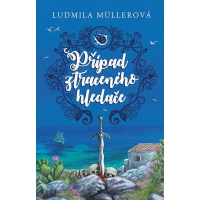 Případ ztraceného hledače - Ludmila Müllerová – Hledejceny.cz