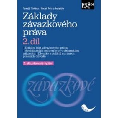 Základy závazkového práva 2.díl - Tomáš Tintěra; Pavel Petr – Hledejceny.cz