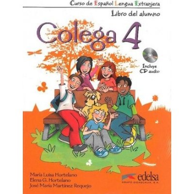 COLEGA 4 - LIBRO DEL ALUMNO + CUADERNO DE EJERCICIOS + CD AUDIO PACK – Hledejceny.cz