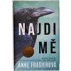 Kniha Najdi mě - Frasierová Anne