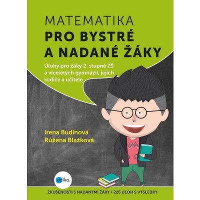 Matematika pro bystré a nadané žáky, 2. díl - Úlohy pro žáky...