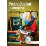 Procvičování pravopisu pro 5. ročník - Ivana Hořínková – Hledejceny.cz