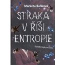 Kniha Straka v říši Entropie - Fyzikální bajky ze života - Markéta Baňková