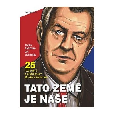 Tato země je naše - Radim Panenka, Jiří Ovčáček