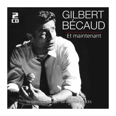 Gilbert Bécaud - Et Maintenant CD