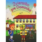 Zvieratko pre Dominika – Hledejceny.cz