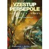 Vzestup Persepole - Expanze 7 - Corey James S. A.