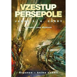 Vzestup Persepole - Expanze 7 - Corey James S. A.