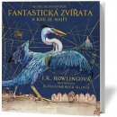 Fantastická zvířata - ilustrované vydání J. K. Rowlingová