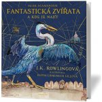 Fantastická zvířata - ilustrované vydání J. K. Rowlingová – Hledejceny.cz