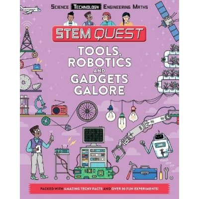 STEM Quest: Tools, Robotics and Gadgets Galore
