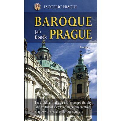 Baroque Prague/Barokní Praha - anglicky: Esoteric Prague - Boněk Jan