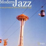 Various: Modern Jazz: A Collection Of Seattle's Finest Jazz CD – Hledejceny.cz