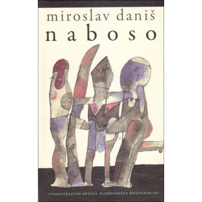 Naboso - Miroslav Daniš, Miroslav Cipár Ilustrátor