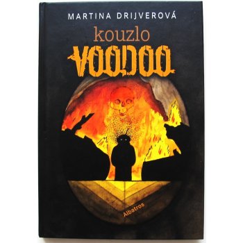 Kouzlo voodoo - Martina Drijverová