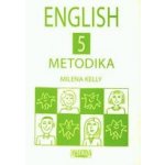 English 5 - metodika - Kelly Milena – Hledejceny.cz