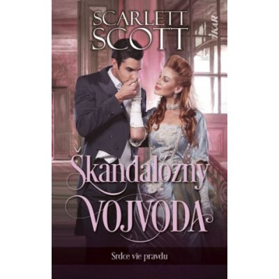 Škandalózny vojvoda - Scarlett Scott