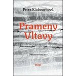 Prameny Vltavy - Petra Klabouchová – Hledejceny.cz