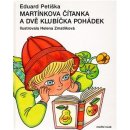 Martínkova čítanka a dvě klubíčka pohádek - Eduard Petiška