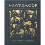 Hawksmoor: Restaurants a Recipes – Sleviste.cz