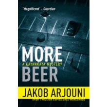 More Beer Arjouni Jakob