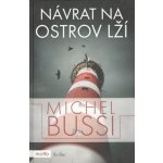 Návrat na ostrov lží - Bussi Michel – Hledejceny.cz