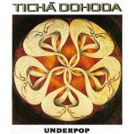 Tichá dohoda - Underpop CD – Hledejceny.cz