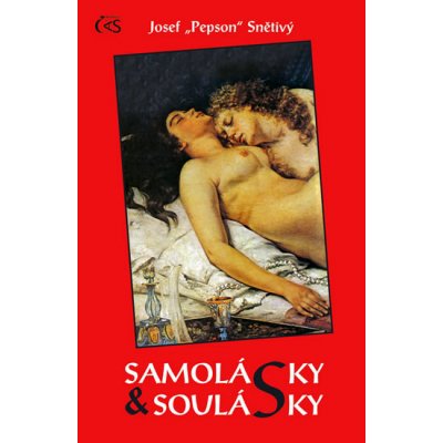 Samolásky a soulásky