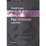 Paul Verhoeven a jeho filmy – Sleviste.cz