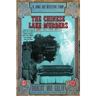 The Chinese Lake Murders: A Judge Dee Detective Story Van Gulik Robert Paperback