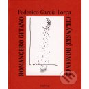 Cikánské romance / Romancero Gitano Federico García Lorca