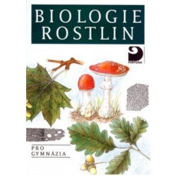 Biologie rostlin 6v FORTUNA Kincl a kolektiv, Jan