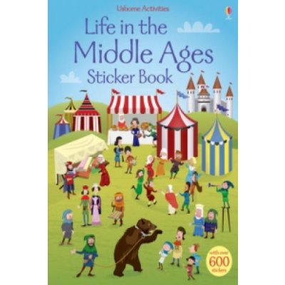 Life in the Middle Ages Sticker Book - F. Watt