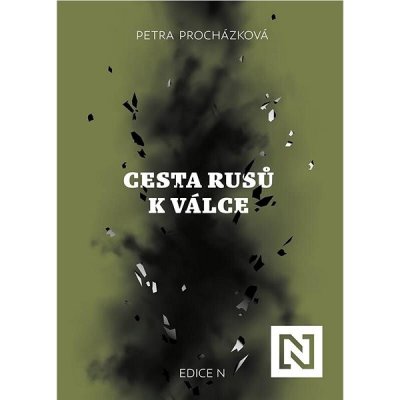 Cesta Rusů k válce - Petra Procházková – Zbozi.Blesk.cz