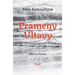 Prameny Vltavy - Petra Klabouchová – Hledejceny.cz