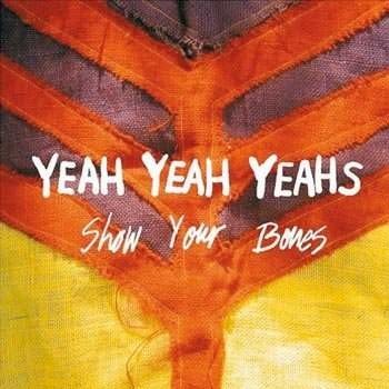 Yeah Yeah Yeahs: Show Your Bones CD