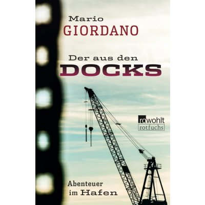 Der aus den Docks Giordano MarioPaperback – Hledejceny.cz