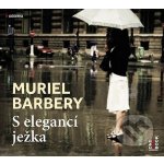 S elegancí ježka - Muriel Barbery – Hledejceny.cz