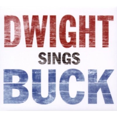 Yoakam Dwight - Dwight Sings Buck LP – Hledejceny.cz