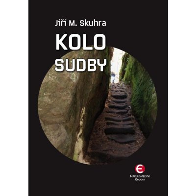 Kolo sudby - Jiří M. Skuhra – Hledejceny.cz