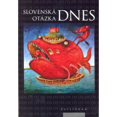 Slovenská otázka dnes - Kalligram