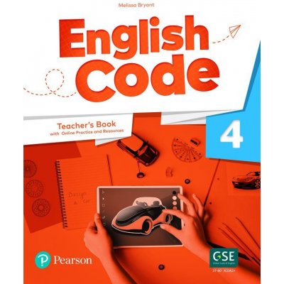 English Code 4 Teacher´ s Book with Online Access Code - Bryant Melissa – Zbozi.Blesk.cz