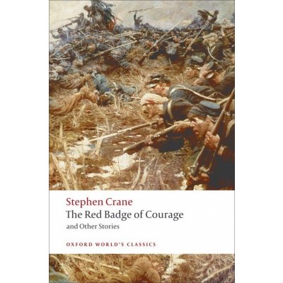 Oxford World´s Classics The Red Badge of Courage and Other Stories – Hledejceny.cz