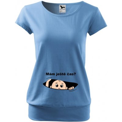Těhotenské tričko Mám ještě čas? světle modrá – Sleviste.cz