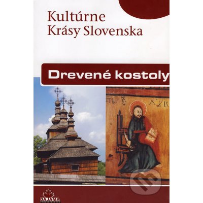 Drevené kostoly - Kolektív autorov – Zboží Mobilmania