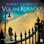 Volání Kukačky - Robert Galbraith, J.K. Rowling, Petr Oliva – Hledejceny.cz